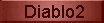 DIABLO2
